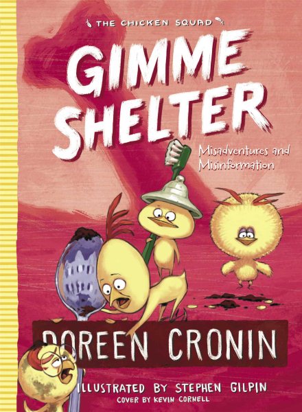 Gimme Shelter: Misadventures and Misinformation (5) (The Chicken Squad) cover