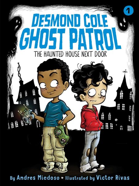 The Haunted House Next Door (1) (Desmond Cole Ghost Patrol) cover