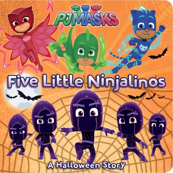 Five Little Ninjalinos: A Halloween Story (PJ Masks) cover