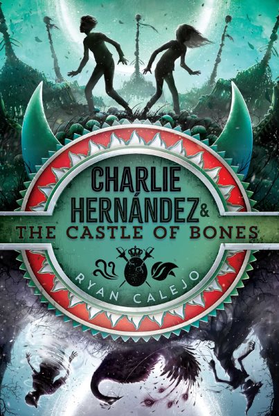 Charlie Hernández & the Castle of Bones (2) cover