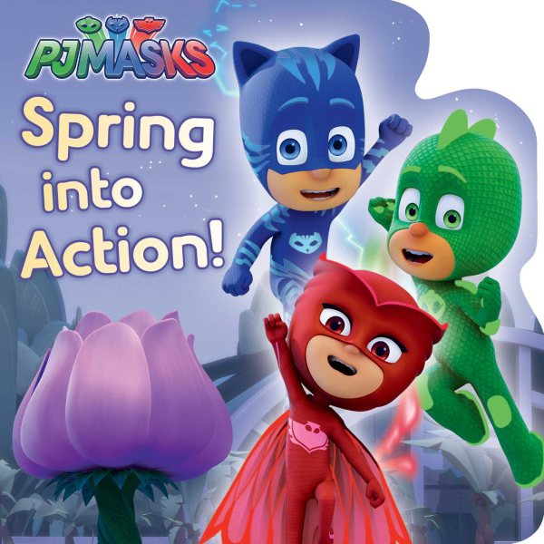 Spring into Action! (PJ Masks) cover