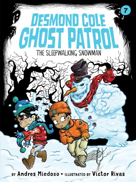 The Sleepwalking Snowman (7) (Desmond Cole Ghost Patrol) cover