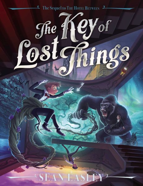 The Key of Lost Things (Hotel Between) cover