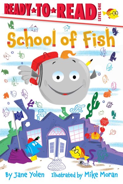 School of Fish: Ready-to-Read Level 1 cover