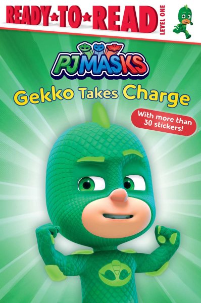Gekko Takes Charge: Ready-to-Read Level 1 (PJ Masks) cover