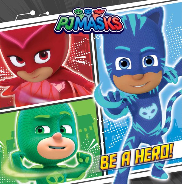 Be a Hero! (PJ Masks) cover