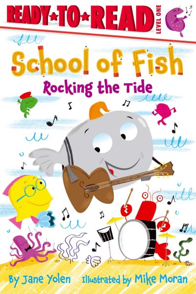 Rocking the Tide: Ready-to-Read Level 1 (School of Fish) cover
