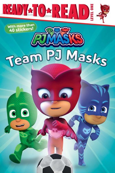 Team PJ Masks: Ready-to-Read Level 1 cover