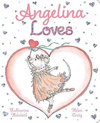 Angelina Loves (Angelina Ballerina) cover