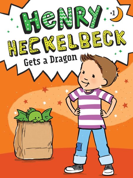 Henry Heckelbeck Gets a Dragon (1) cover