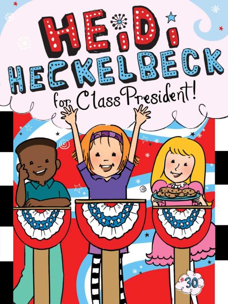 Heidi Heckelbeck for Class President (30) cover