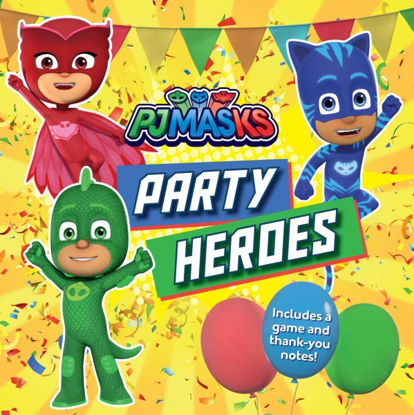 Party Heroes (PJ Masks) cover