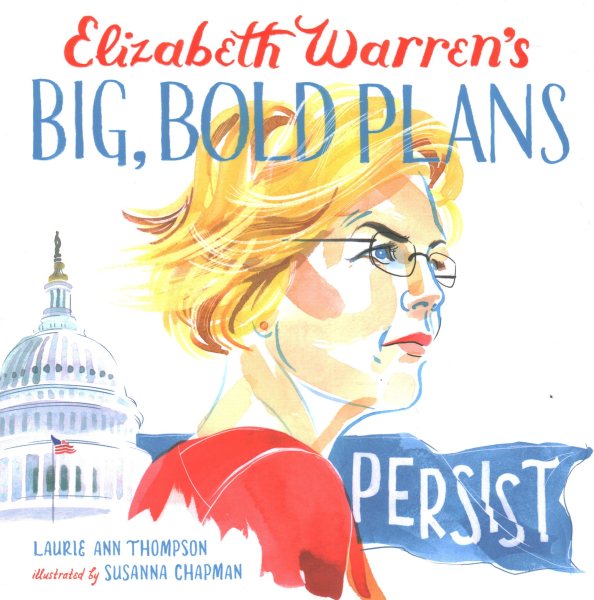 Elizabeth Warren's Big, Bold Plans cover