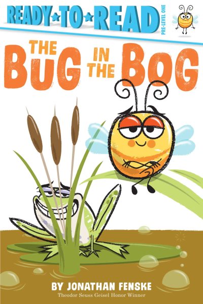 The Bug in the Bog: Ready-to-Read Pre-Level 1 cover