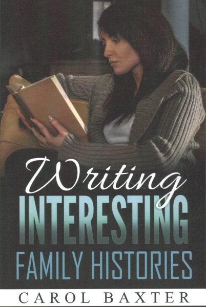 Writing Interesting Family Histories cover