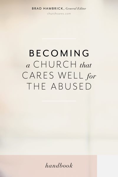 Becoming a Church that Cares Well for the Abused cover