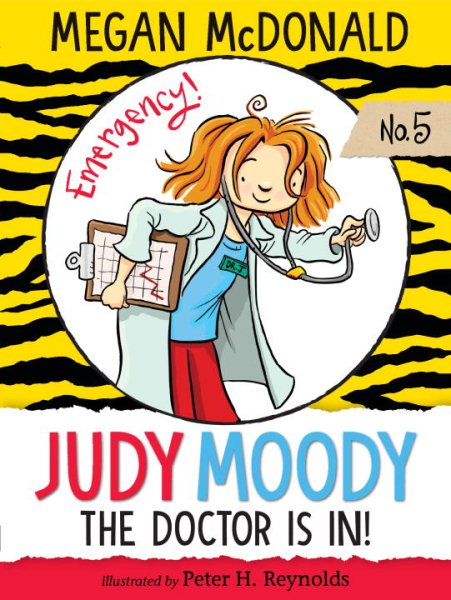 Judy Moody, M.D.: The Doctor is in! cover