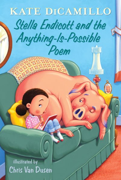 Stella Endicott and the Anything-Is-Possible Poem: Tales from Deckawoo Drive, Volume Five cover