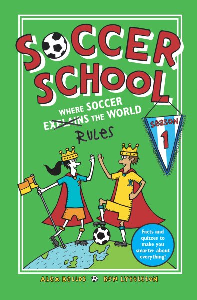 Soccer School Season 1: Where Soccer Explains (Rules) the World cover
