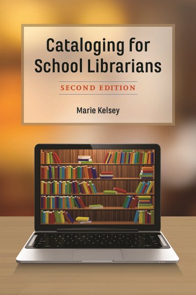 Cataloging for School Librarians cover