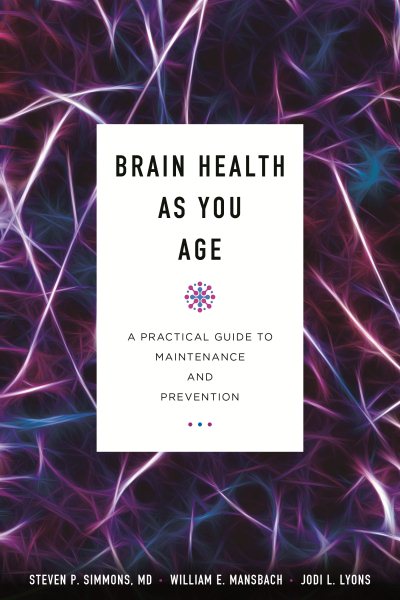 Brain Health as You Age: A Practical Guide to Maintenance and Prevention cover