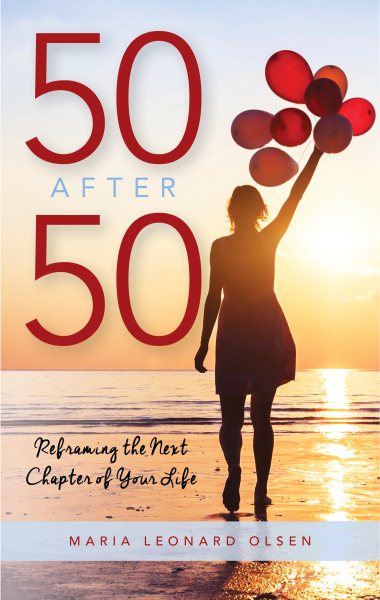 50 After 50: Reframing the Next Chapter of Your Life cover