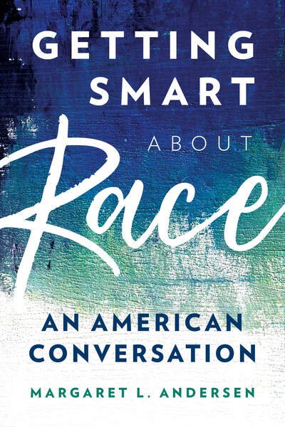 Getting Smart about Race: An American Conversation cover