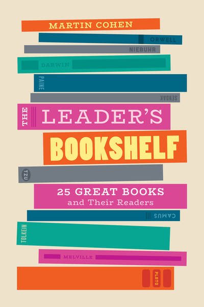 The Leader's Bookshelf: 25 Great Books and Their Readers cover