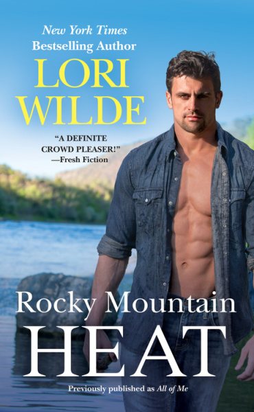 Rocky Mountain Heat (previously published as All of Me) (Wedding Veil Wishes, 4) cover