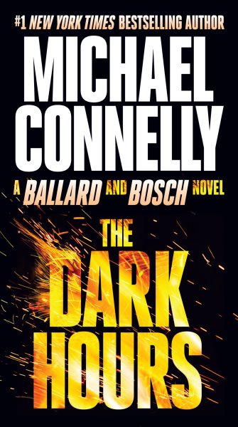 The Dark Hours (A Renée Ballard and Harry Bosch Novel, 3) cover