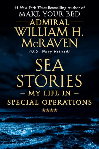 Sea Stories: My Life in Special Operations cover