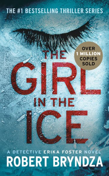The Girl in the Ice (Erika Foster series, 1) cover