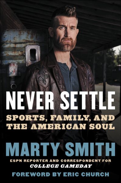 Never Settle: Sports, Family, and the American Soul cover