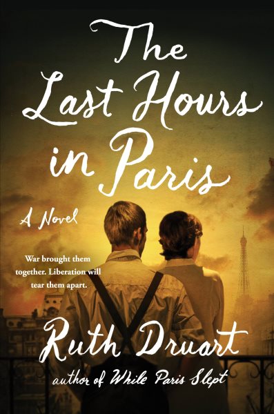 The Last Hours in Paris: A Novel cover