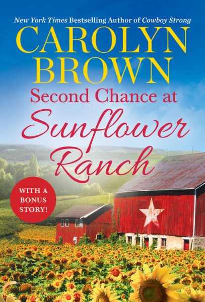 Second Chance at Sunflower Ranch: Includes a Bonus Novella cover