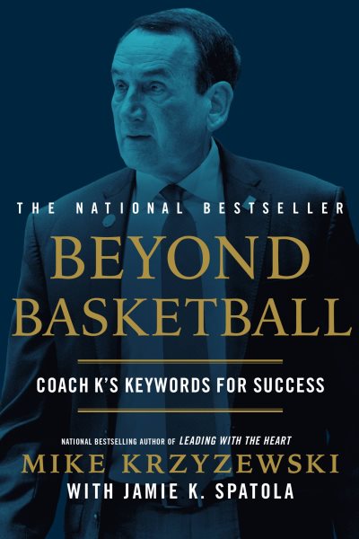 Beyond Basketball: Coach K's Keywords for Success cover