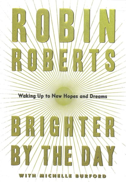 Brighter by the Day: Waking Up to New Hopes and Dreams cover