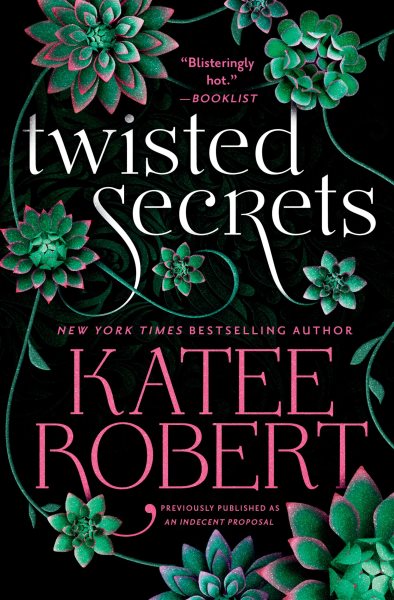 Twisted Secrets (previously published as Indecent Proposal) cover