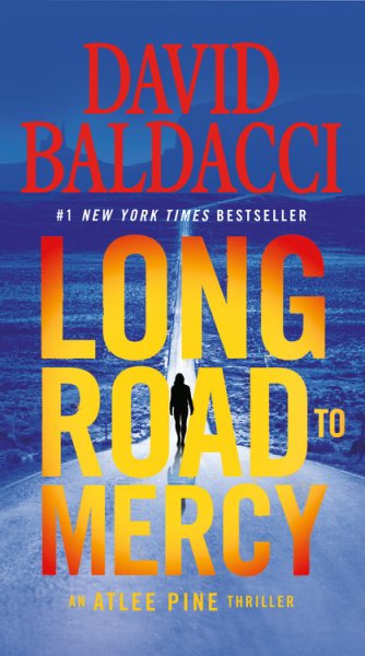 Long Road to Mercy (An Atlee Pine Thriller, 1)