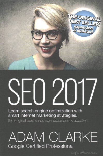 SEO 2017 Learn Search Engine Optimization With Smart Internet Marketing Strateg: Learn SEO with smart internet marketing strategies cover