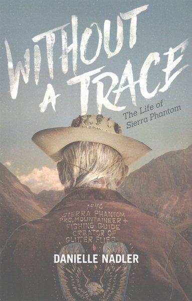 Without A Trace: The Life of Sierra Phantom cover