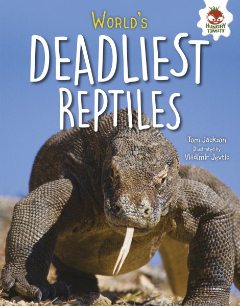 World's Deadliest Reptiles (Extreme Reptiles) cover
