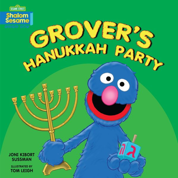 Grover's Hanukkah Party (Sesame Street Shalom Sesame) cover