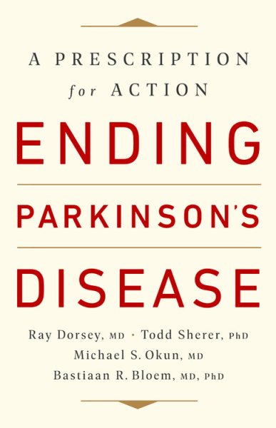 Ending Parkinson's Disease: A Prescription for Action cover