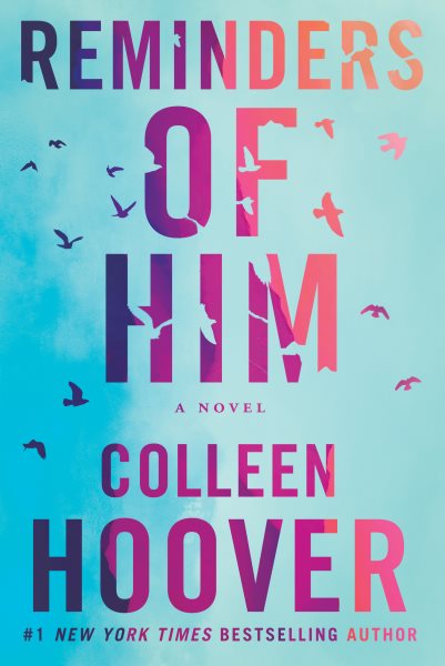 Reminders of Him: A Novel cover