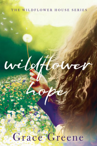 Wildflower Hope (The Wildflower House, 2) cover