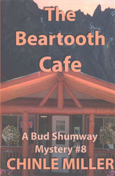The Beartooth Cafe (Bud Shumway Mystery Series) cover