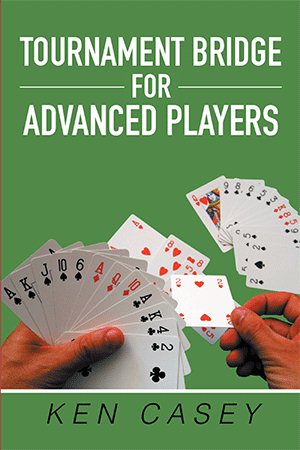 Tournament Bridge for Advanced Players