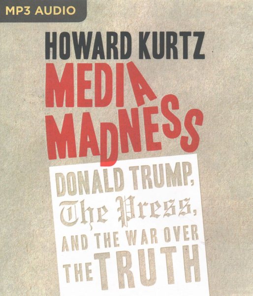 Media Madness (Regnery Publishing) cover
