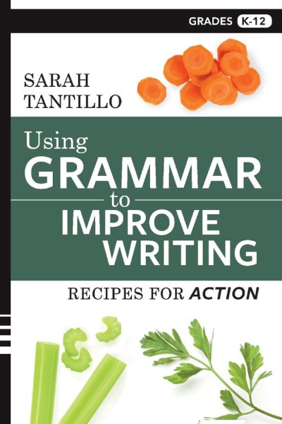 Using Grammar to Improve Writing: Recipes for Action (1) cover